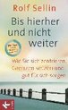 Bis hierher und nicht weiter