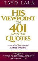 His Viewpoint on 401 Awesome Quotes