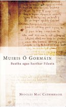Muiris Ó Gormáin: Beatha agus Saothar Fileata