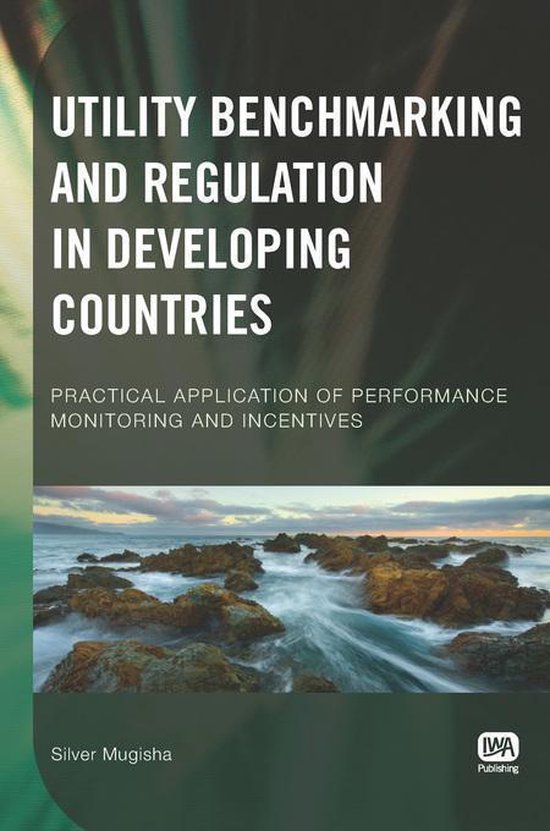 Utility Benchmarking and Regulation in Developing Countries Practical