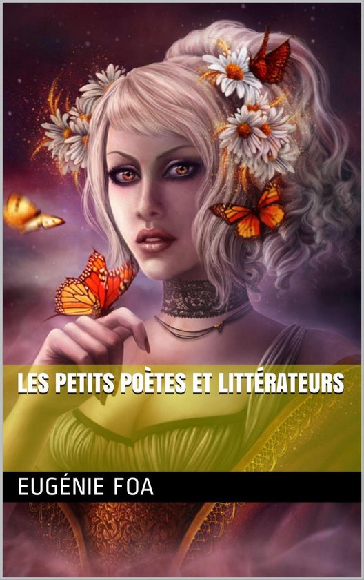 Les petits poètes et littérateurs - cover