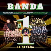 Banda #1's La Decada