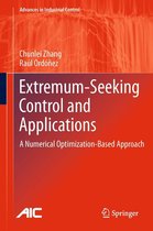 Advances in Industrial Control - Extremum-Seeking Control and Applications