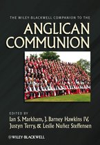 Wiley Blackwell Companions to Religion - The Wiley-Blackwell Companion to the Anglican Communion