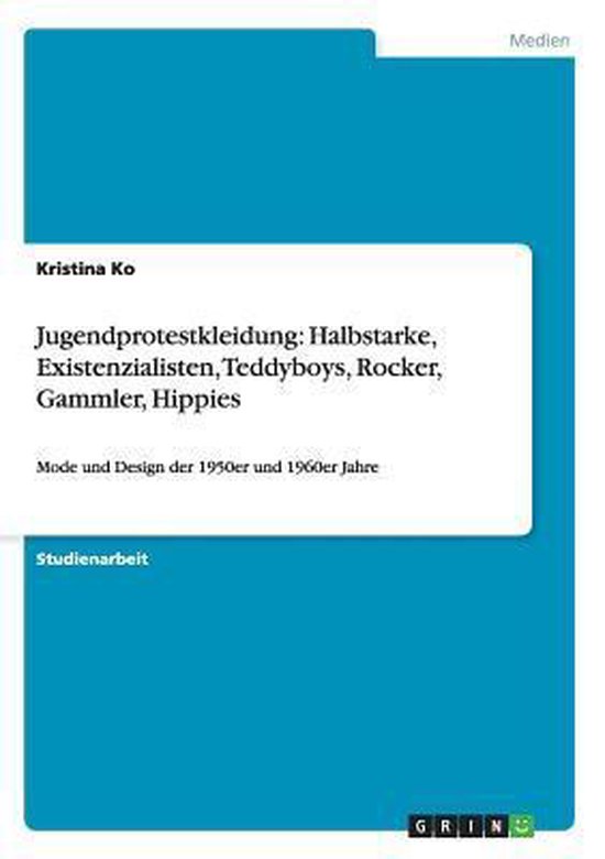 Jugendprotestkleidung: Halbstarke, Existenzialisten, Teddybo ... - cover