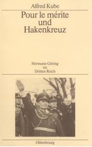 Quellen Und Darstellungen Zur Zeitgeschichte- Pour le mérite und Hakenkreuz