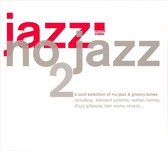 Jazz No Jazz, Vol. 2