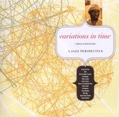 Variations in Time: A Jazz Perspective