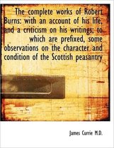 The Complete Works of Robert Burns