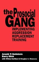 The Prosocial Gang