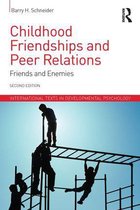 International Texts in Developmental Psychology - Childhood Friendships and Peer Relations