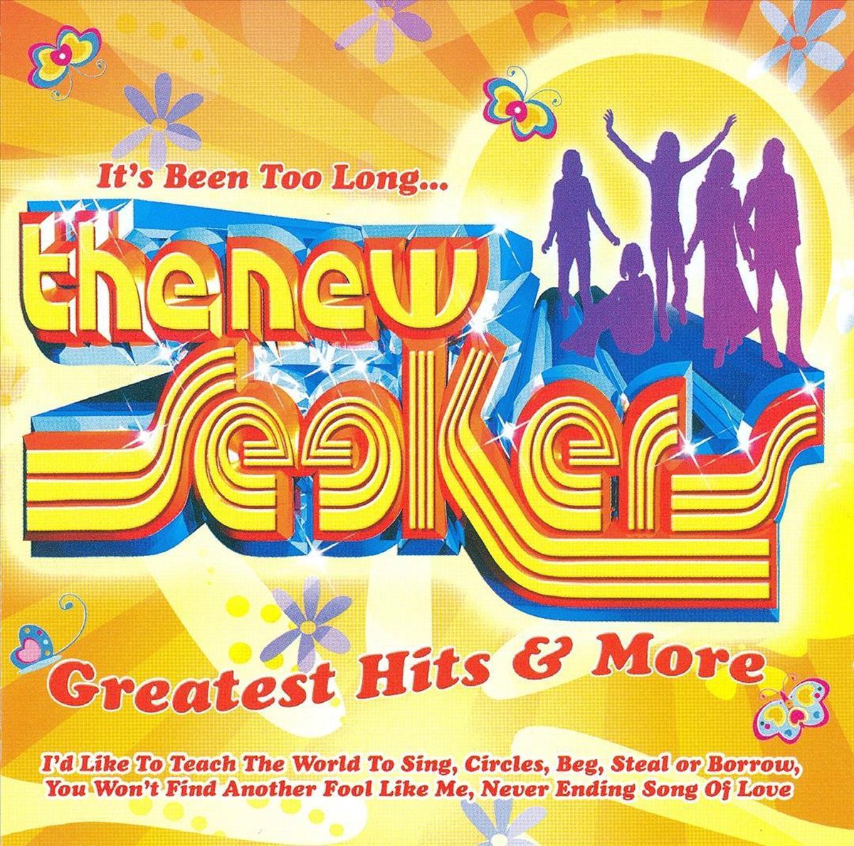 Its Been Too Long: Greatest Hits New Seekers - The New Seekers