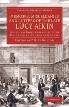 Memoirs, Miscellanies and Letters of the Late Lucy Aikin