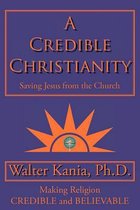 A Credible Christianity