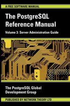The PostgreSQL Reference Manual: v. 3
