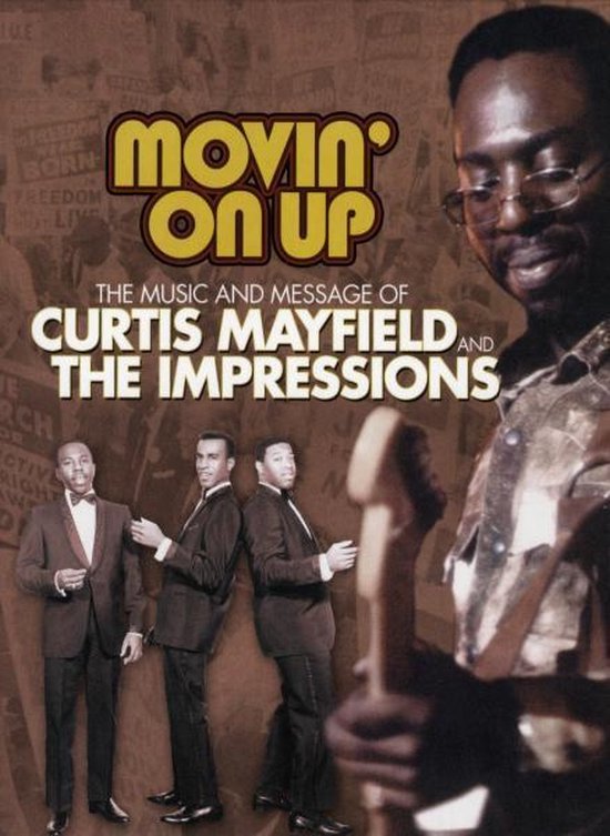 Cover van de film 'Curtis Mayfield & Impressions - Movin' On Up 65'