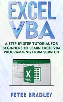 1 - Excel VBA: A Step-By-Step Tutorial For Beginners To Learn Excel VBA Programming From Scratch