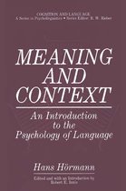 Cognition and Language: A Series in Psycholinguistics - Meaning and Context