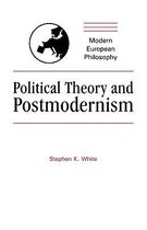 Modern European Philosophy- Political Theory and Postmodernism