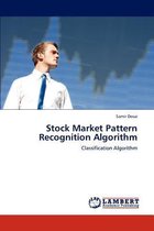 Stock Market Pattern Recognition Algorithm