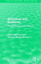 Routledge Revivals- Waterfowl and Wetlands