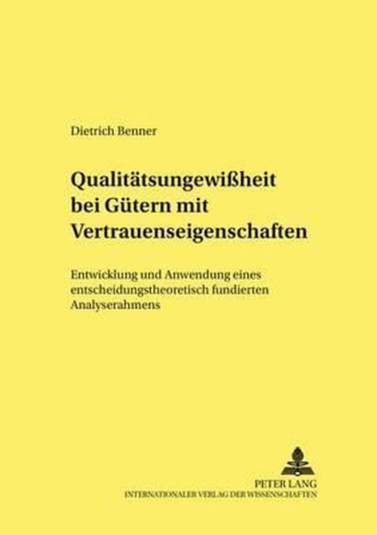 Qualitätsungewißheit bei Gütern mit Vertrauenseigenschaft ... - cover