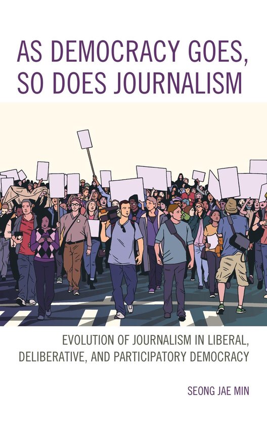 As Democracy Goes, So Does Journalism - cover