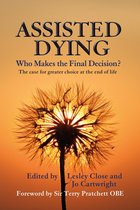 Assisted Dying: Who Makes the Final Decision?