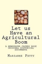 Let Us Have an Agricultural Boom