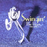 Swingin' The Blues Vol. 1