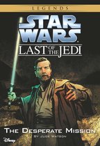 Disney Chapter Book (ebook) 1 - Star Wars: The Last of the Jedi: The Desperate Mission (Volume 1)