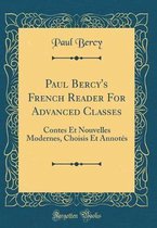 Paul Bercy's French Reader for Advanced Classes