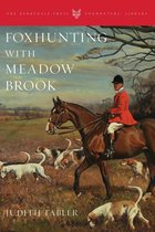 Foxhunters Library - Foxhunting with Meadow Brook