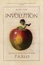 Involution-An Odyssey Reconciling Science to God