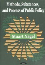 Methods, Substances & Process of Public Policy