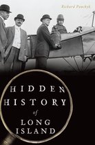 Hidden History - Hidden History of Long Island