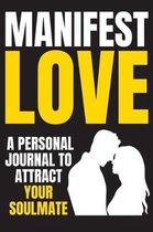 Manifest Love