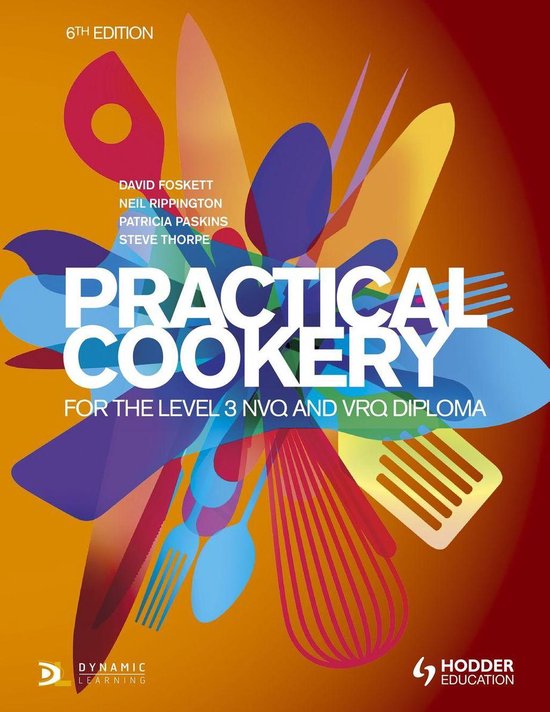 Practical Cookery for the Level 3 NVQ and VRQ Diploma, 6th e ... - cover