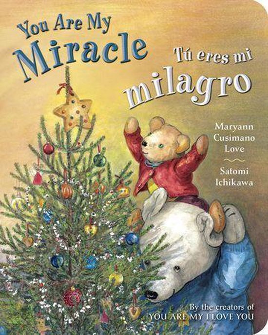 You Are My Miracle/Tú eres mi milagro (Bilingual English-Sp ... - cover