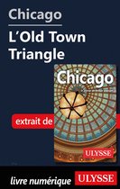 Guide de voyage - Chicago - L'old Town Triangle