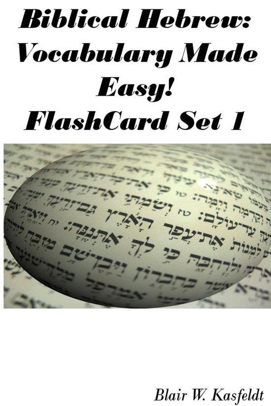 Biblical Hebrew: Vocabulary Made Easy! Flash Cards Set 1 - cover