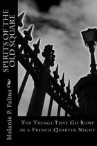Spirits of the Old Square