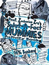Prof. Zacharias Zog's Splat-a-Fact Mummies Activity Book