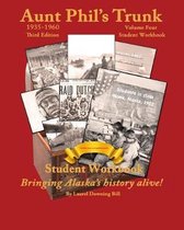 Aunt Phil's Trunk Volume Four Student Workbook Third Edition