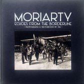 Moriarty - Echoes From The Borderline (2 CD)