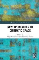 Routledge Advances in Film Studies- New Approaches to Cinematic Space