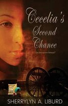 Cecelia's Second Chance