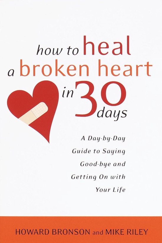 How to Heal a Broken Heart in 30 Days - cover