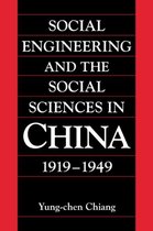 Cambridge Modern China Series- Social Engineering and the Social Sciences in China, 1919–1949