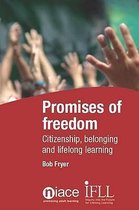 Promises of Freedom